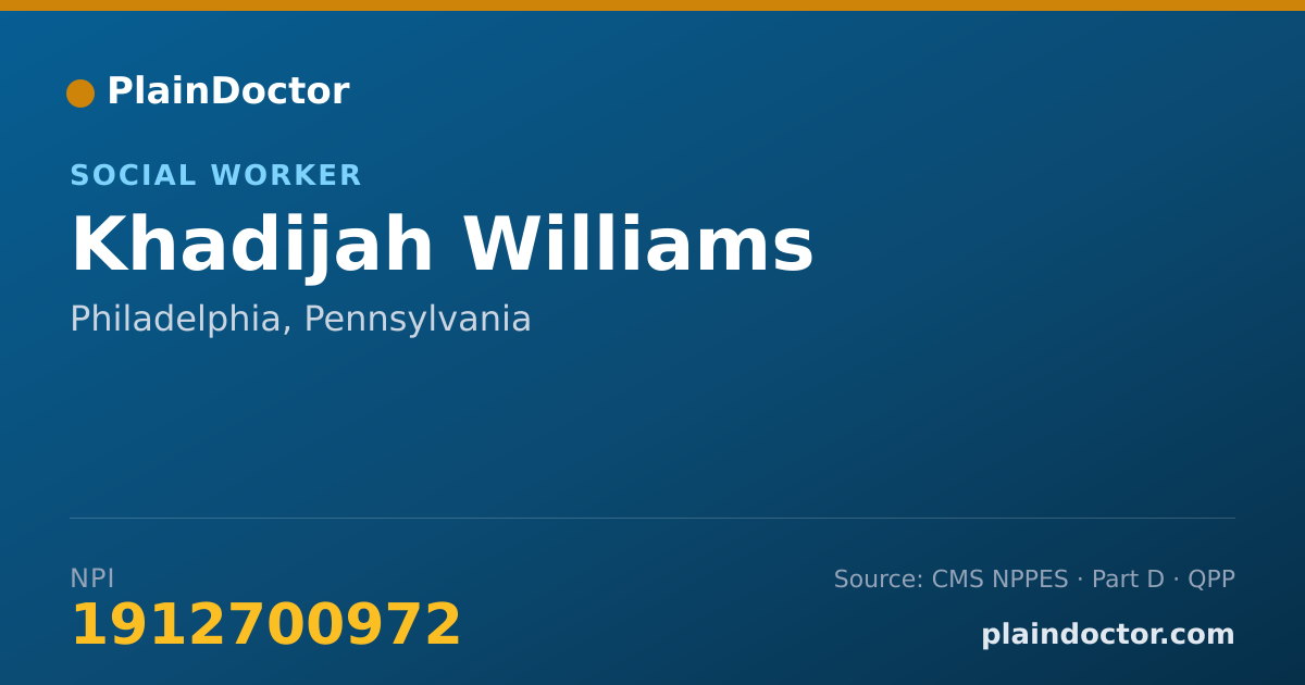 Shareable card for Khadijah Williams - Social Worker, Philadelphia, PA