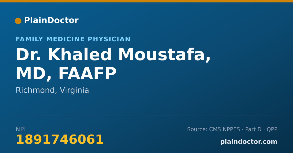 Shareable card for Khaled Moustafa, MD, FAAFP - Family Medicine Physician, Richmond, VA