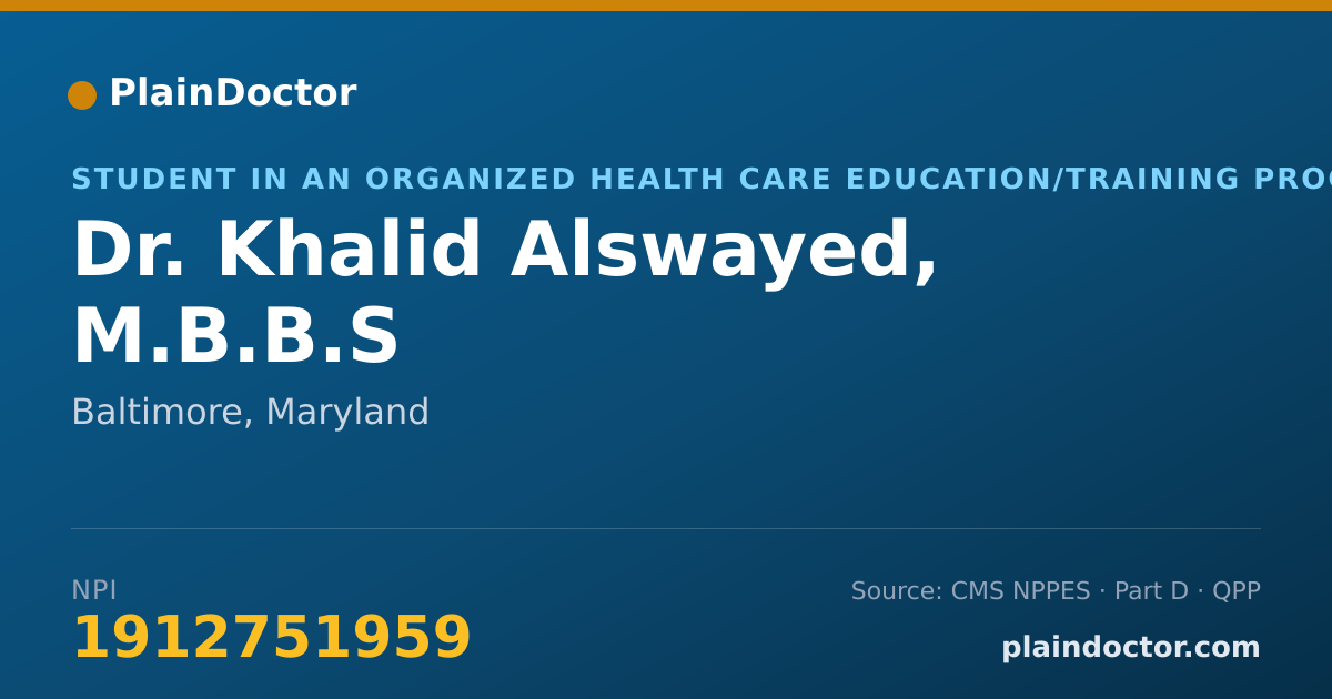 Shareable card for Khalid Alswayed, M.B.B.S - Student in an Organized Health Care Education/Training Program, Baltimore, MD