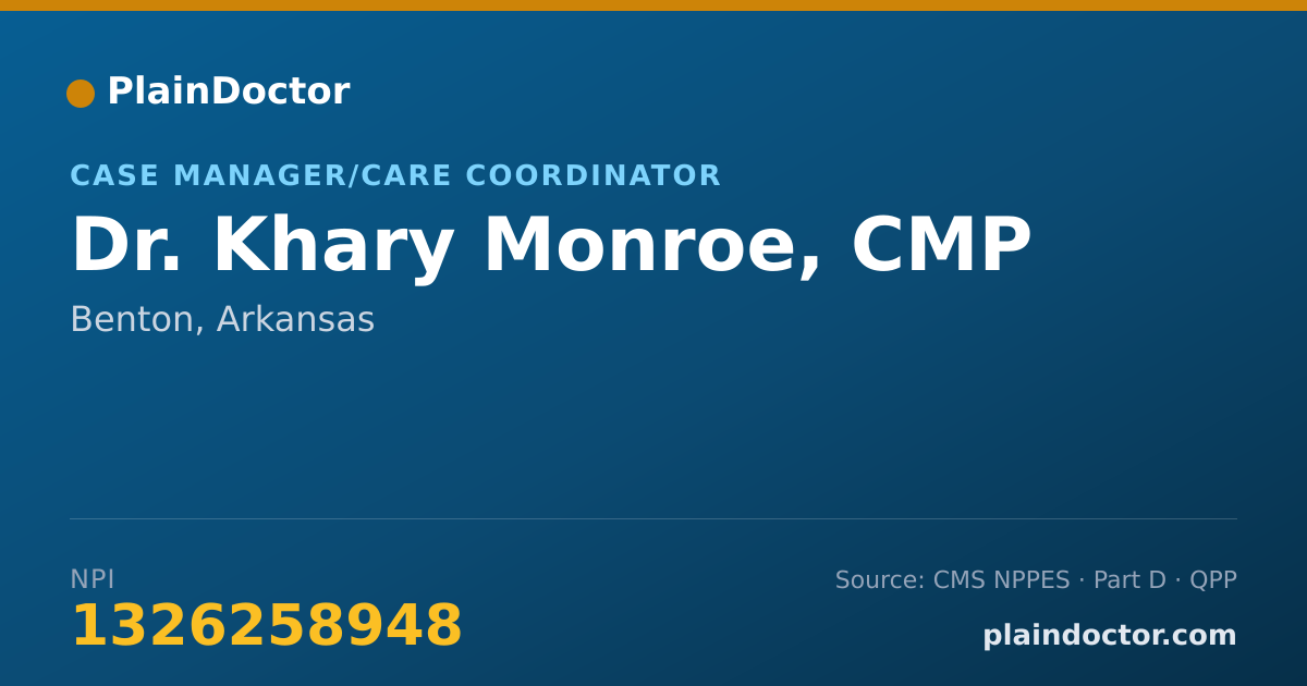 Shareable card for Khary Monroe, CMP - Case Manager/Care Coordinator, Benton, AR