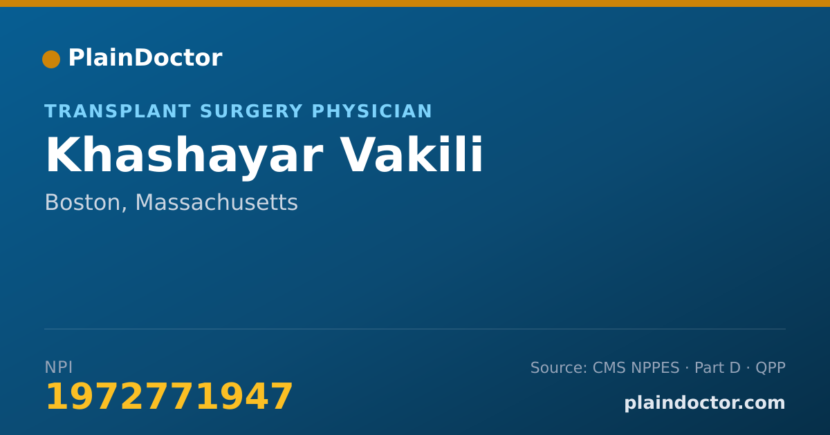 Shareable card for Khashayar Vakili - Transplant Surgery Physician, Boston, MA