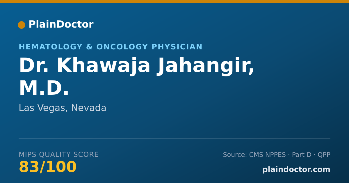 Shareable card for Khawaja Jahangir, M.D. - Hematology & Oncology Physician, Las Vegas, NV