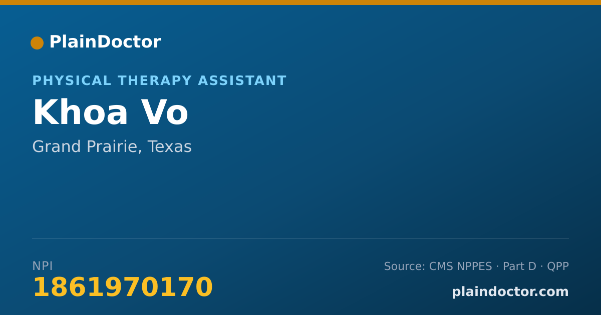 Shareable card for Khoa Vo - Physical Therapy Assistant, Grand Prairie, TX