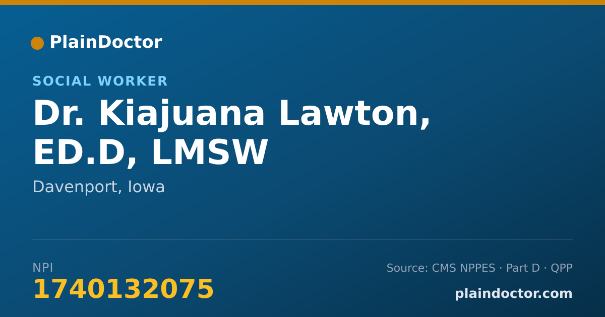 Shareable card for Kiajuana Lawton, ED.D, LMSW - Social Worker, Davenport, IA