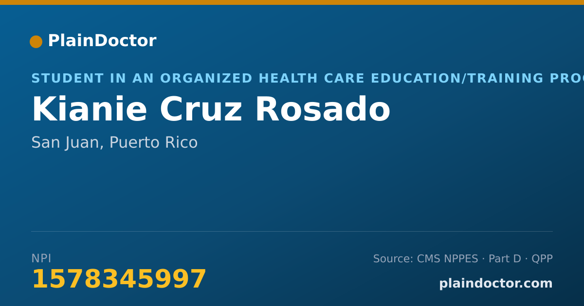 Shareable card for Kianie Cruz Rosado - Student in an Organized Health Care Education/Training Program, San Juan, PR