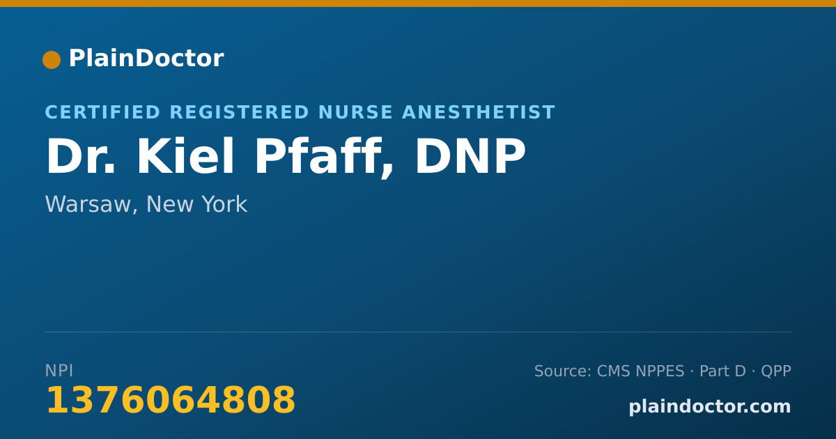 Shareable card for Kiel Pfaff, DNP - Certified Registered Nurse Anesthetist, Warsaw, NY
