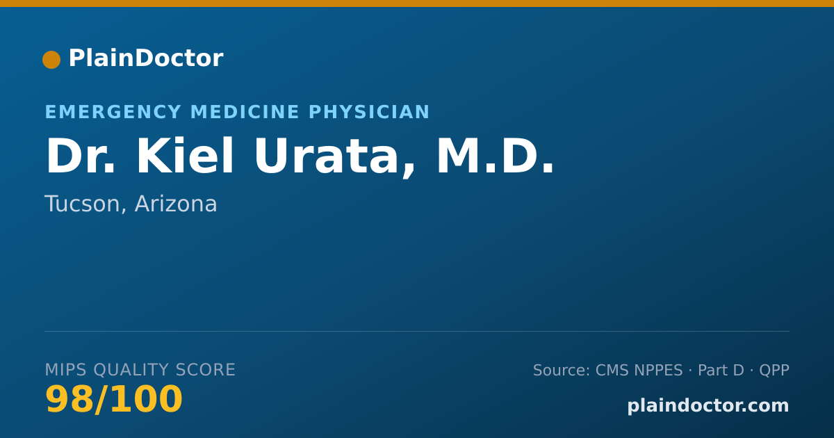 Shareable card for Kiel Urata, M.D. - Emergency Medicine Physician, Tucson, AZ