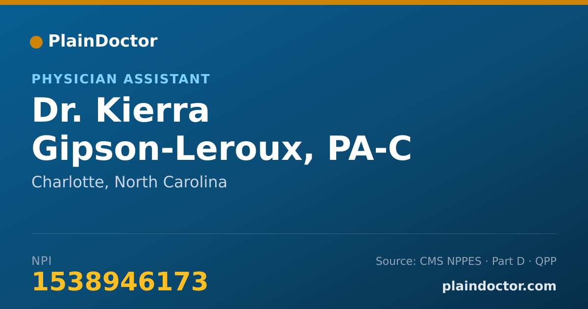 Shareable card for Kierra Gipson-Leroux, PA-C - Physician Assistant, Charlotte, NC