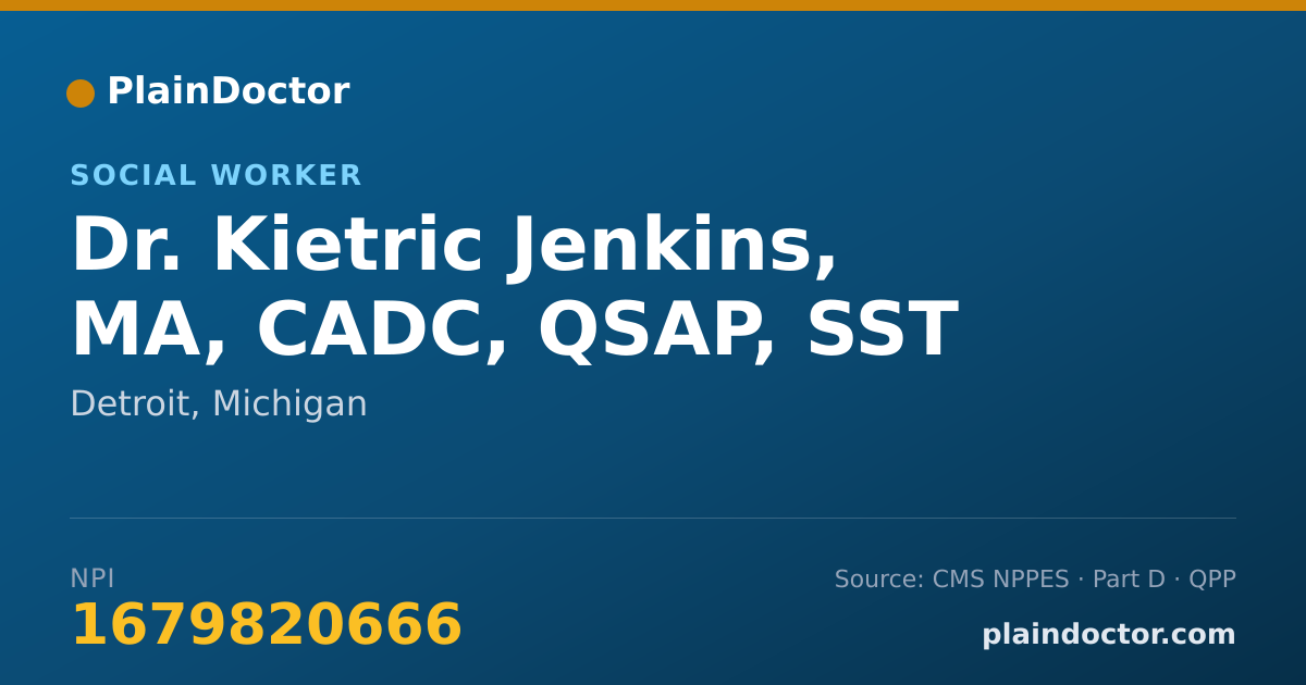 Shareable card for Kietric Jenkins, MA, CADC, QSAP, SST - Social Worker, Detroit, MI