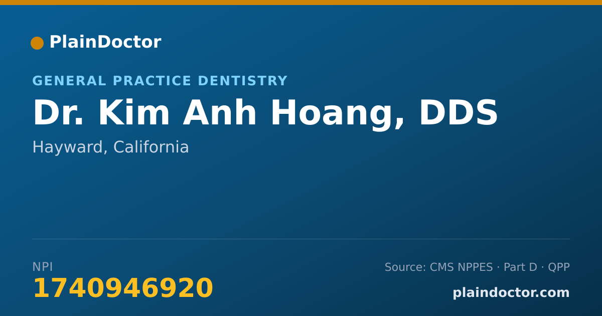 Shareable card for Kim Anh Hoang, DDS - General Practice Dentistry, Hayward, CA