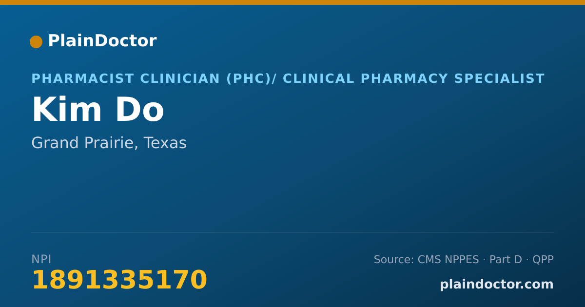Shareable card for Kim Do - Pharmacist Clinician (PhC)/ Clinical Pharmacy Specialist, Grand Prairie, TX