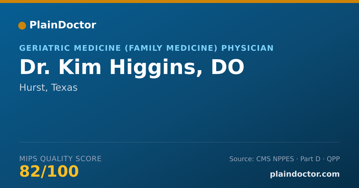 Shareable card for Kim Higgins, DO - Geriatric Medicine (Family Medicine) Physician, Hurst, TX