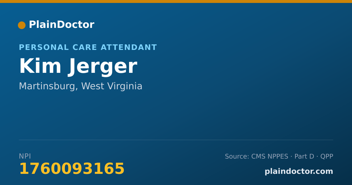 Shareable card for Kim Jerger - Personal Care Attendant, Martinsburg, WV