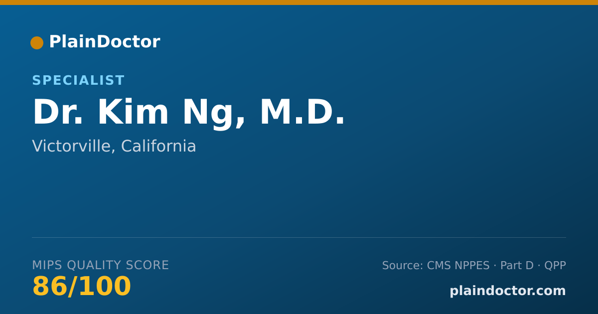 Shareable card for Kim Ng, M.D. - Specialist, Victorville, CA