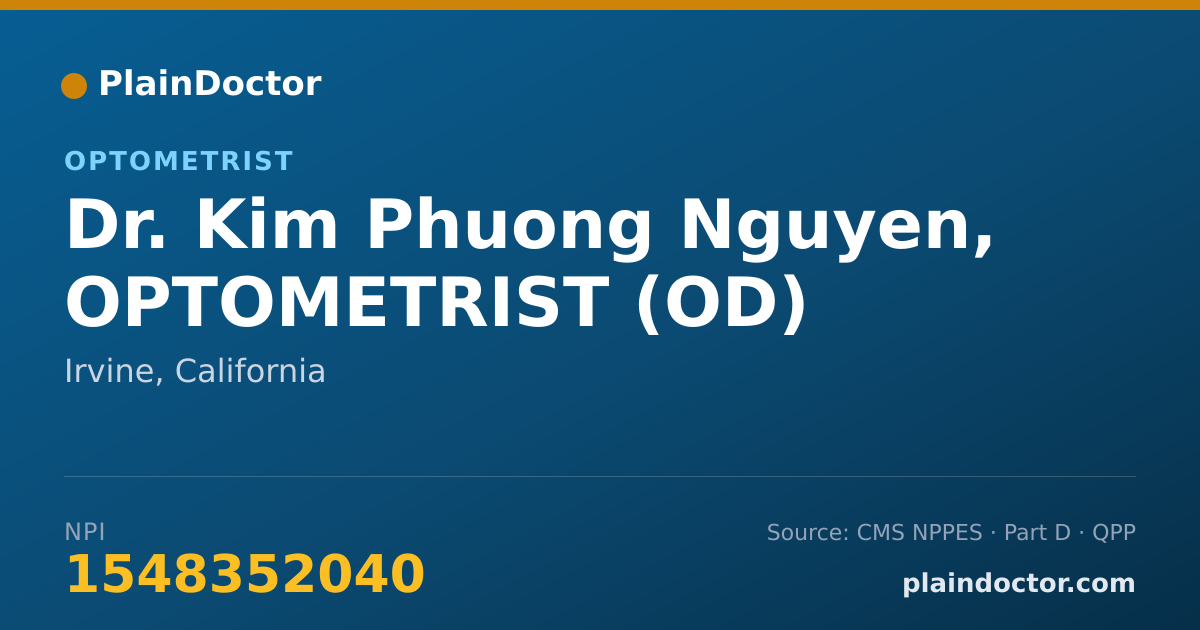 Shareable card for Kim Phuong Nguyen, OPTOMETRIST (OD) - Optometrist, Irvine, CA