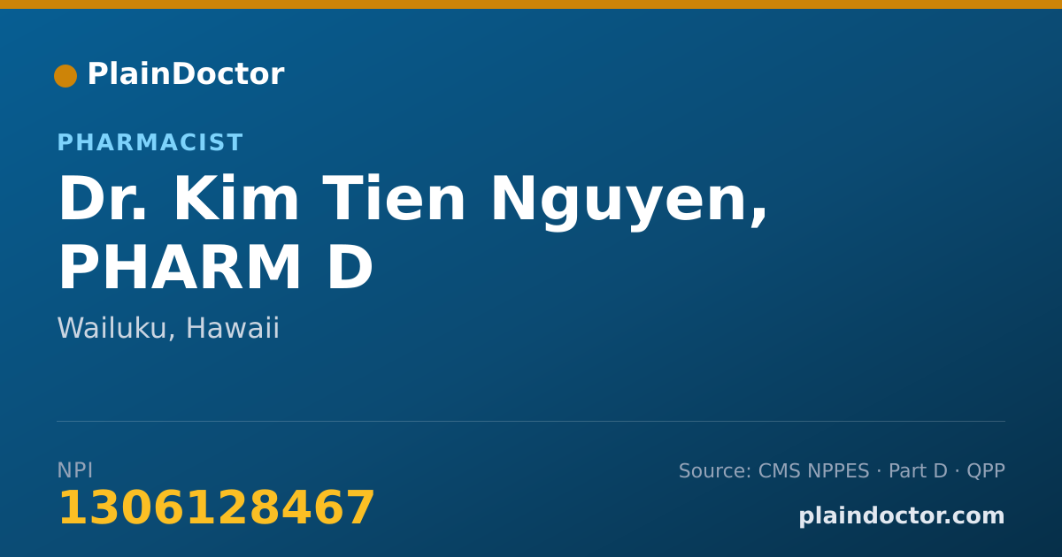 Shareable card for Kim Tien Nguyen, PHARM D - Pharmacist, Wailuku, HI