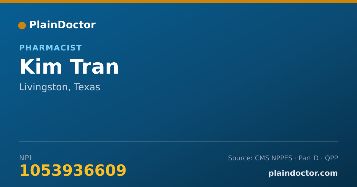 Shareable card for Kim Tran - Pharmacist, Livingston, TX