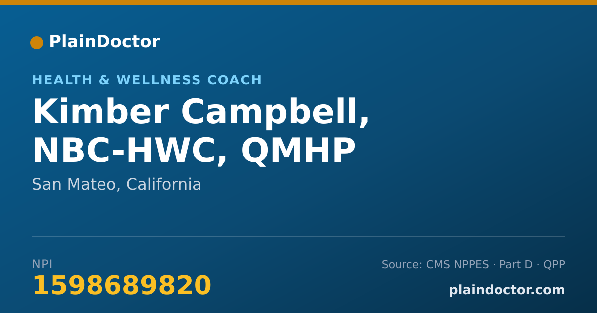 Shareable card for Kimber Campbell, NBC-HWC, QMHP - Health & Wellness Coach, San Mateo, CA