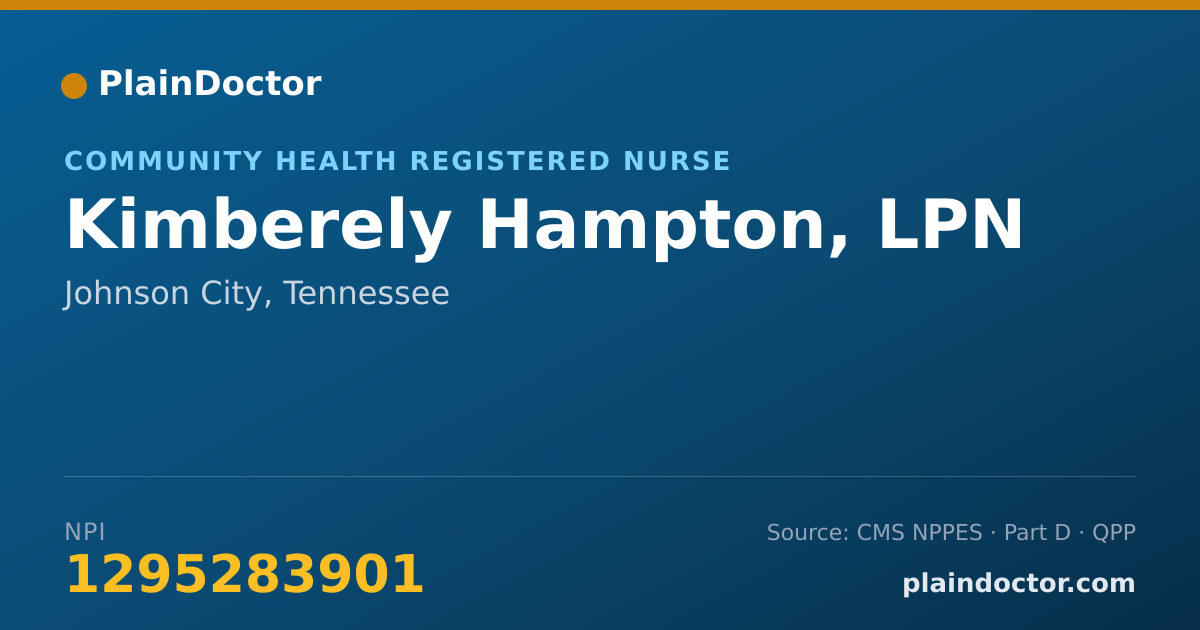 Shareable card for Kimberely Hampton, LPN - Community Health Registered Nurse, Johnson City, TN