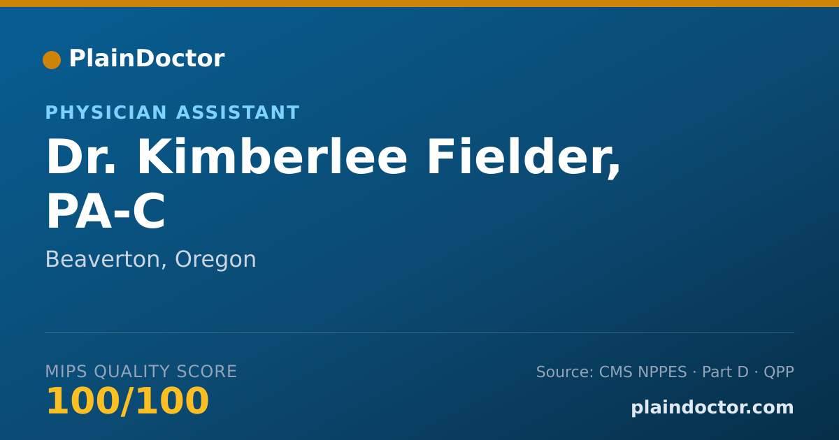 Shareable card for Kimberlee Fielder, PA-C - Physician Assistant, Beaverton, OR