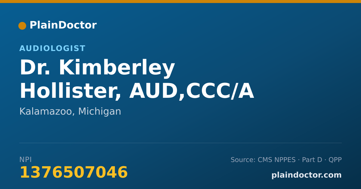 Shareable card for Kimberley Hollister, AUD,CCC/A - Audiologist, Kalamazoo, MI