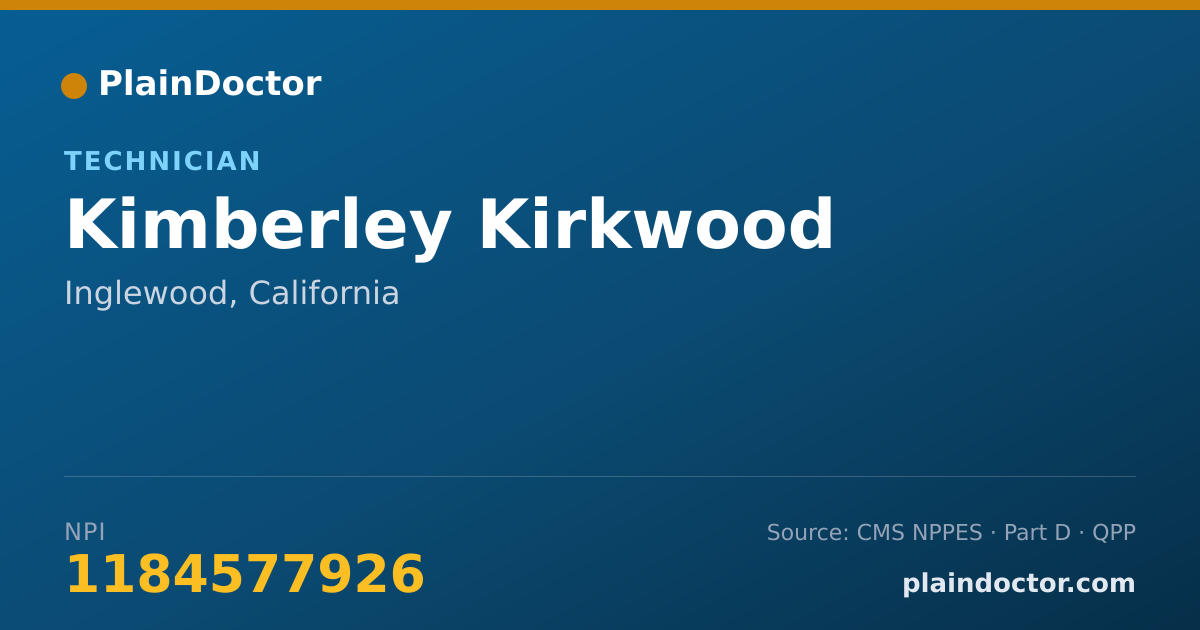 Shareable card for Kimberley Kirkwood - Technician, Inglewood, CA