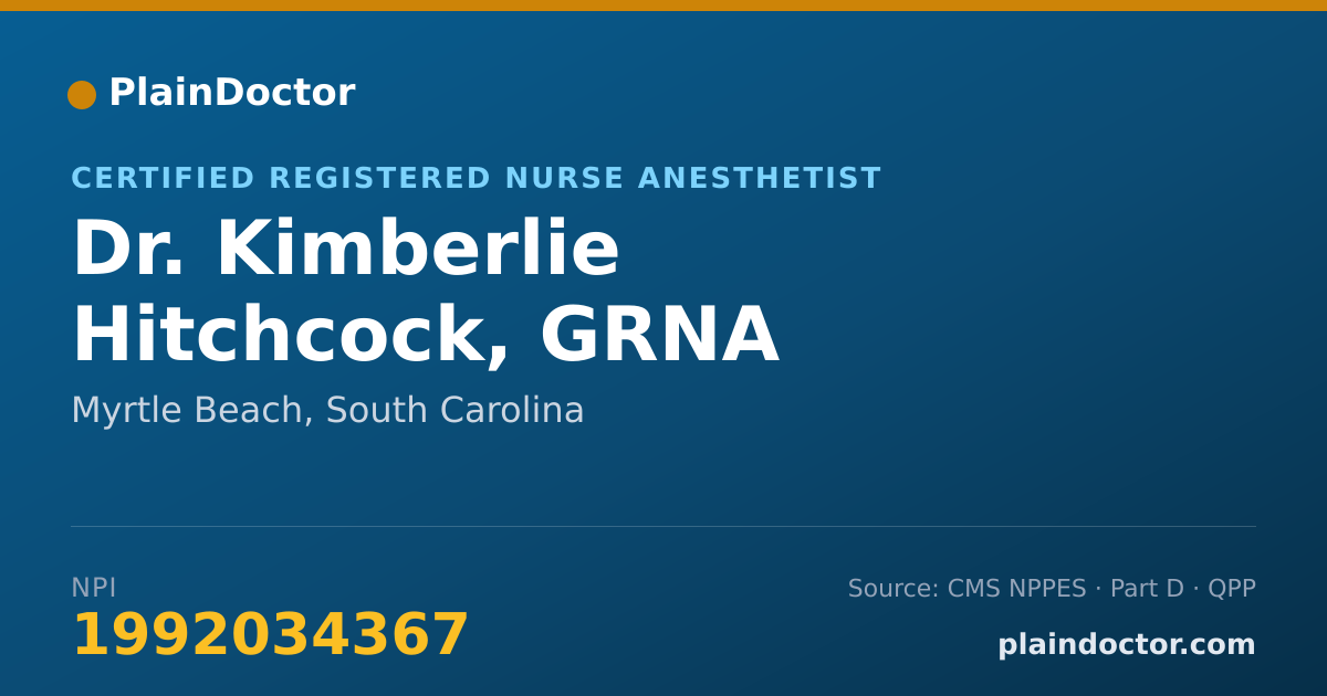 Shareable card for Kimberlie Hitchcock, GRNA - Certified Registered Nurse Anesthetist, Myrtle Beach, SC
