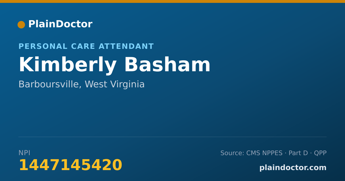 Shareable card for Kimberly Basham - Personal Care Attendant, Barboursville, WV