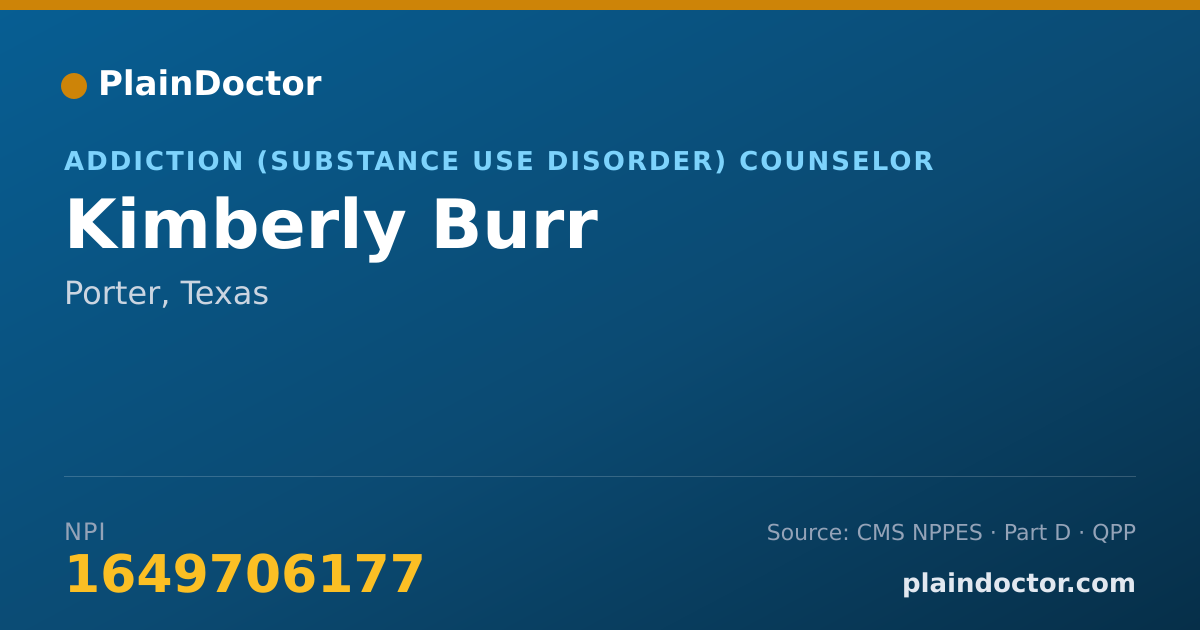 Shareable card for Kimberly Burr - Addiction (Substance Use Disorder) Counselor, Porter, TX
