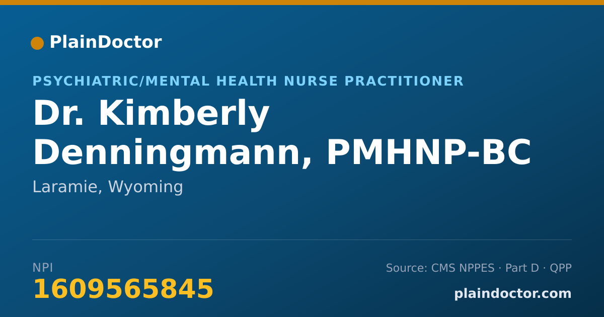 Shareable card for Kimberly Denningmann, PMHNP-BC - Psychiatric/Mental Health Nurse Practitioner, Laramie, WY