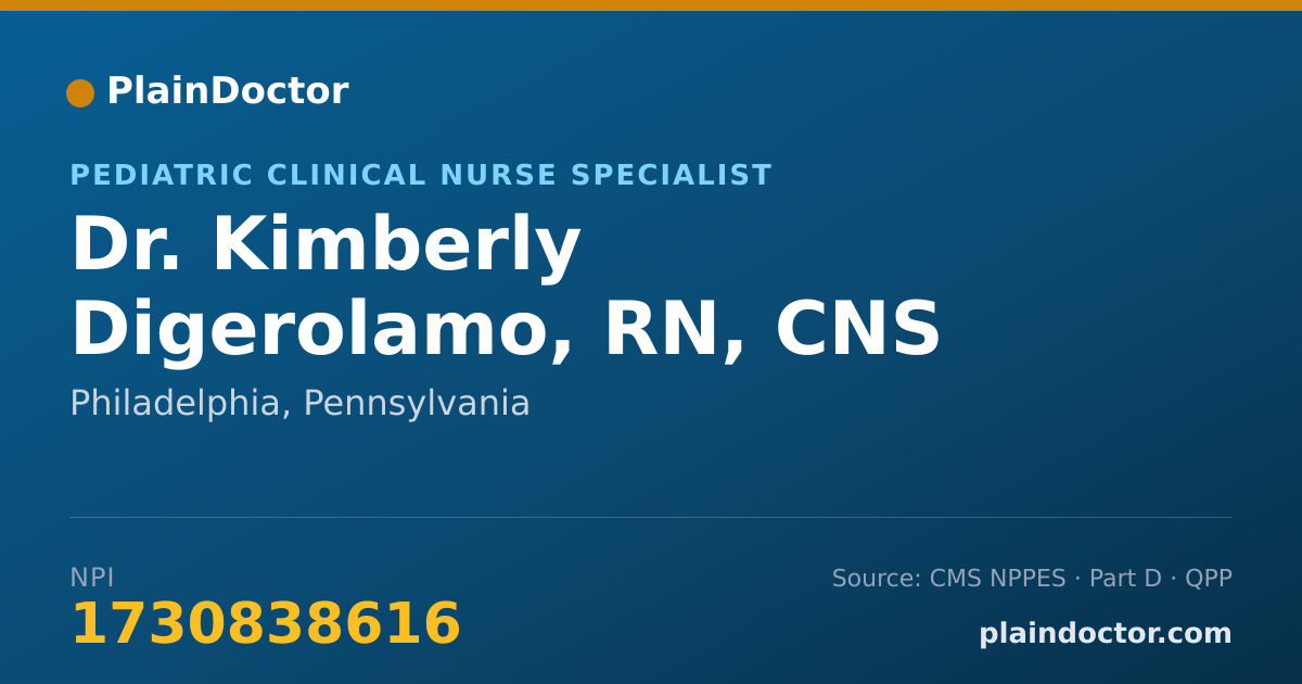 Shareable card for Kimberly Digerolamo, RN, CNS - Pediatric Clinical Nurse Specialist, Philadelphia, PA