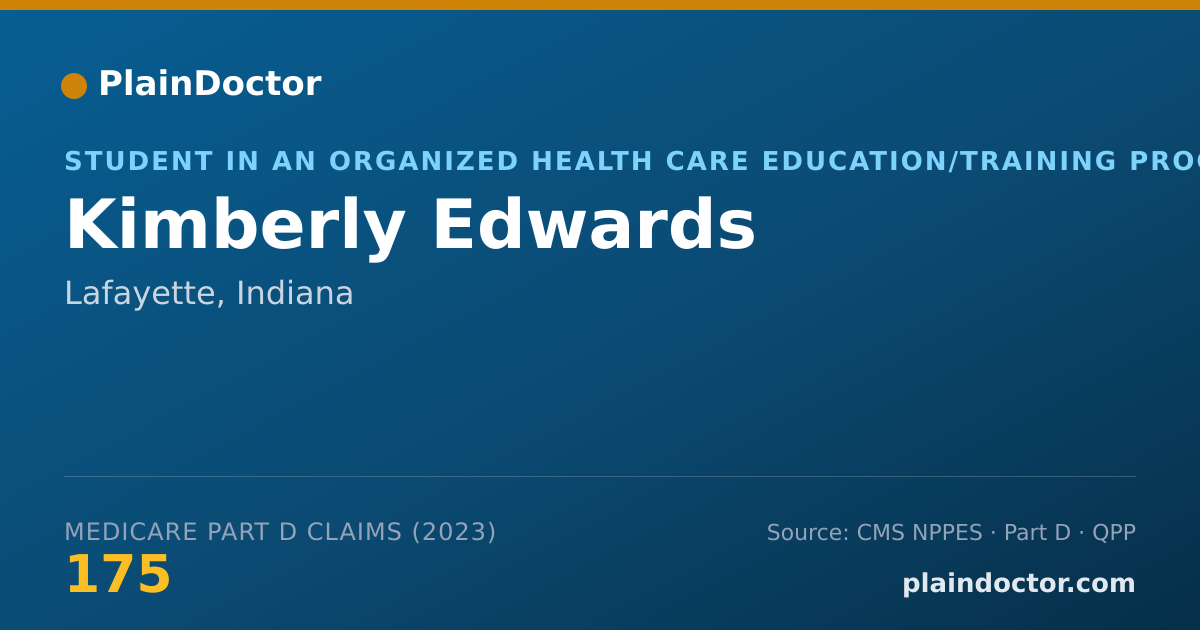 Shareable card for Kimberly Edwards - Student in an Organized Health Care Education/Training Program, Lafayette, IN