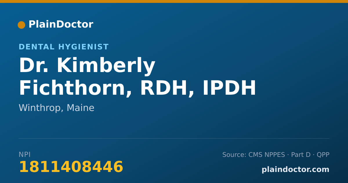 Shareable card for Kimberly Fichthorn, RDH, IPDH - Dental Hygienist, Winthrop, ME