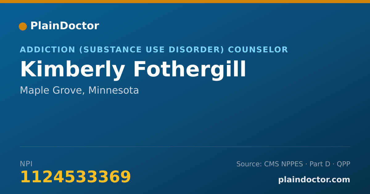 Shareable card for Kimberly Fothergill - Addiction (Substance Use Disorder) Counselor, Maple Grove, MN