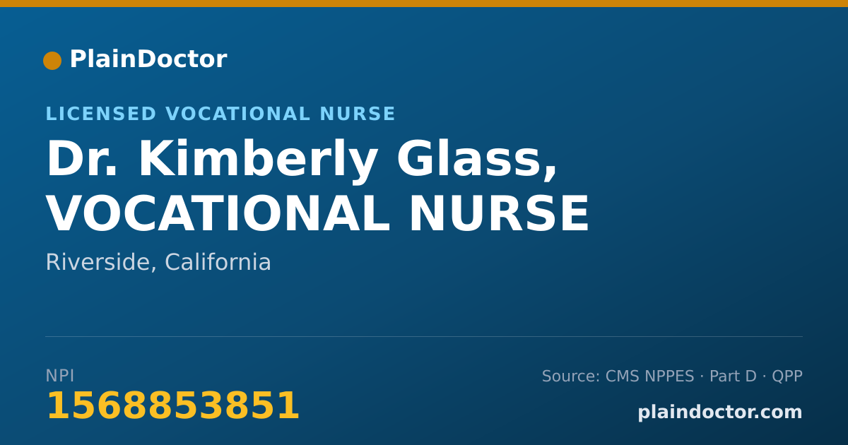 Shareable card for Kimberly Glass, VOCATIONAL NURSE - Licensed Vocational Nurse, Riverside, CA