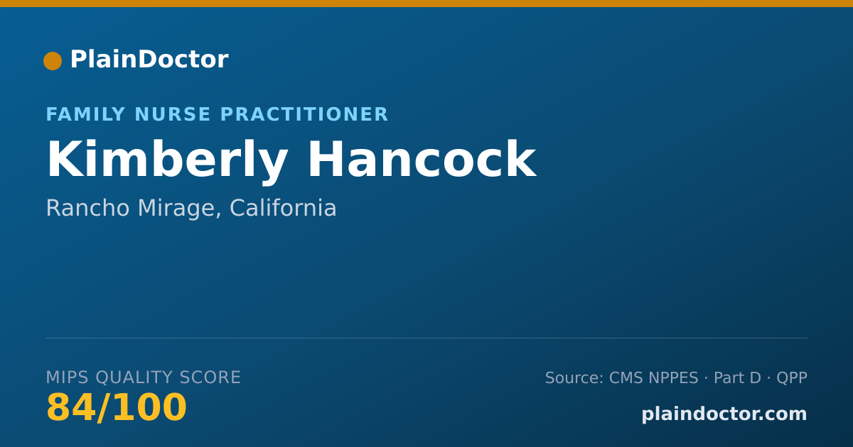 Shareable card for Kimberly Hancock - Family Nurse Practitioner, Rancho Mirage, CA