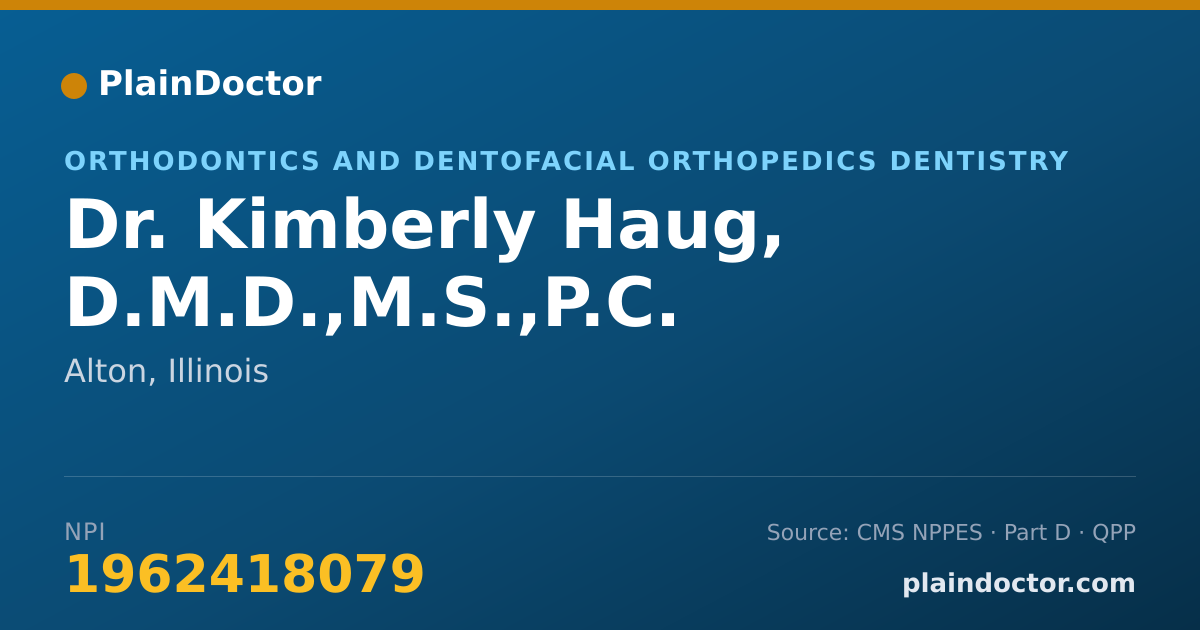 Shareable card for Kimberly Haug, D.M.D.,M.S.,P.C. - Orthodontics and Dentofacial Orthopedics Dentistry, Alton, IL