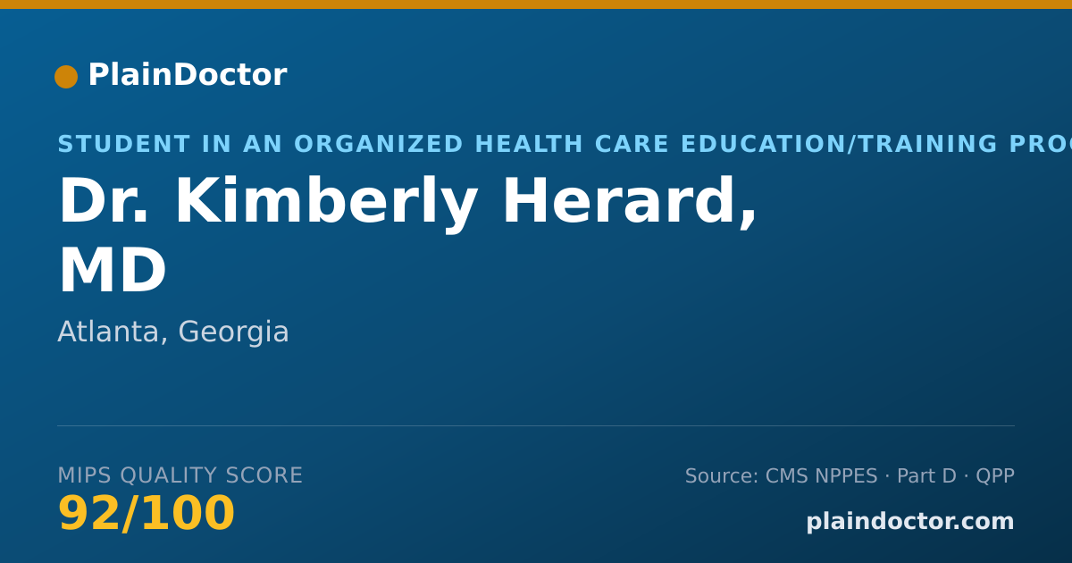 Shareable card for Kimberly Herard, MD - Student in an Organized Health Care Education/Training Program, Atlanta, GA