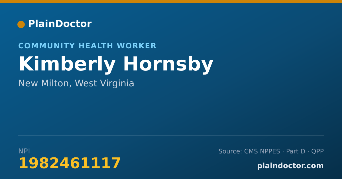 Shareable card for Kimberly Hornsby - Community Health Worker, New Milton, WV