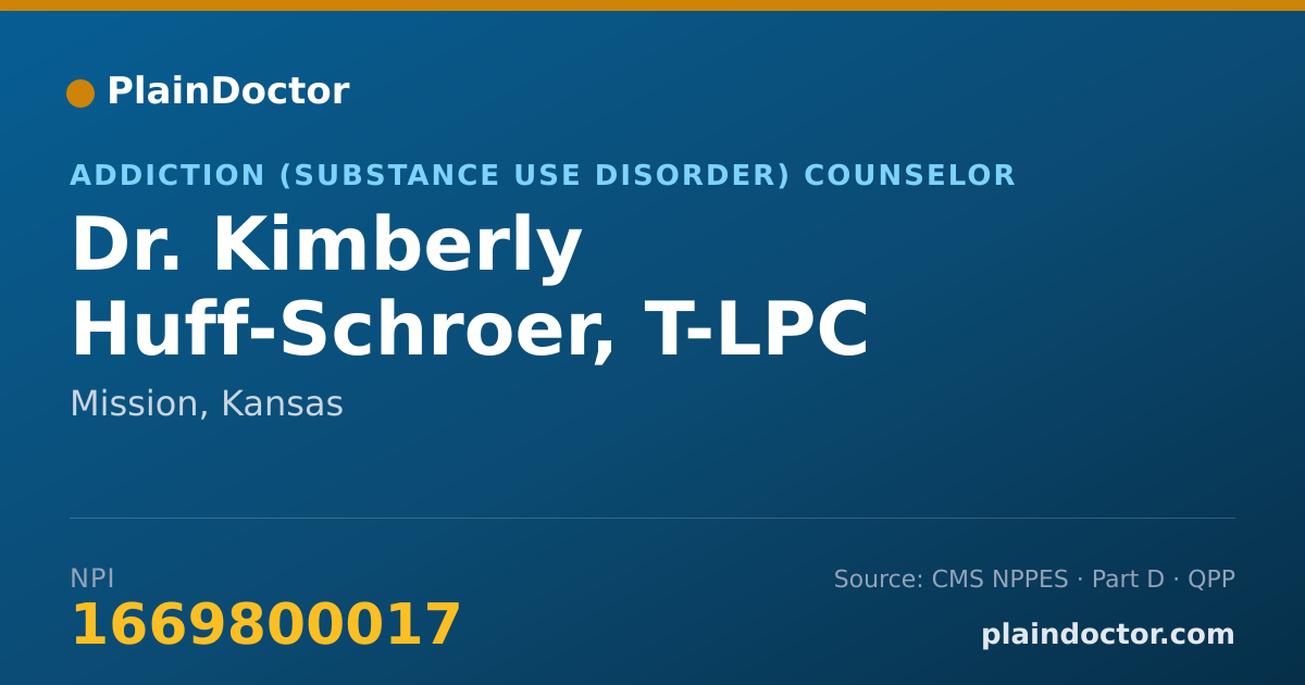 Shareable card for Kimberly Huff-Schroer, T-LPC - Addiction (Substance Use Disorder) Counselor, Mission, KS