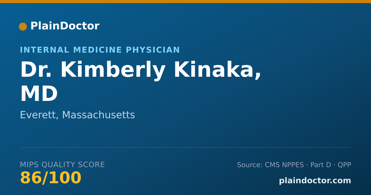 Shareable card for Kimberly Kinaka, MD - Internal Medicine Physician, Everett, MA