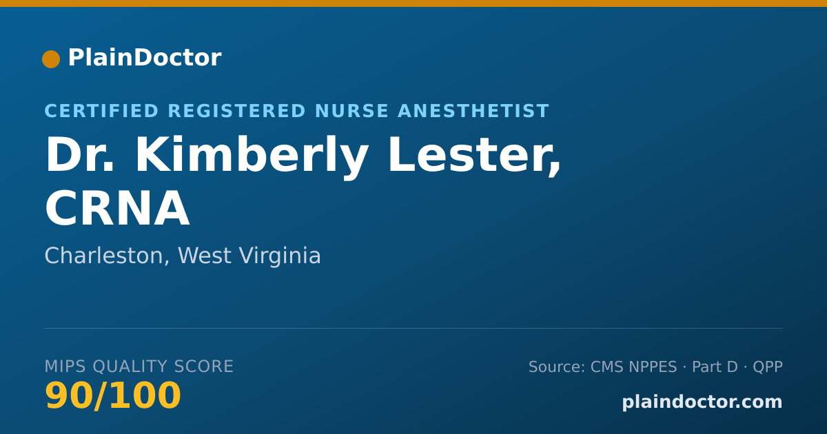 Shareable card for Kimberly Lester, CRNA - Certified Registered Nurse Anesthetist, Charleston, WV
