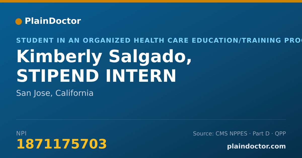 Shareable card for Kimberly Salgado, STIPEND INTERN - Behavior Technician, San Jose, CA