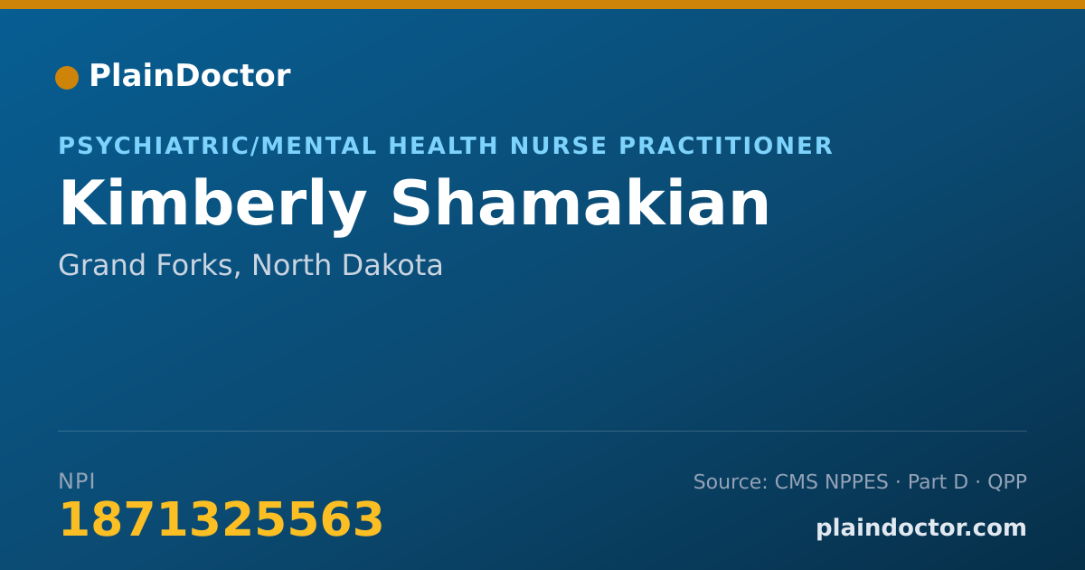 Shareable card for Kimberly Shamakian - Psychiatric/Mental Health Nurse Practitioner, Grand Forks, ND