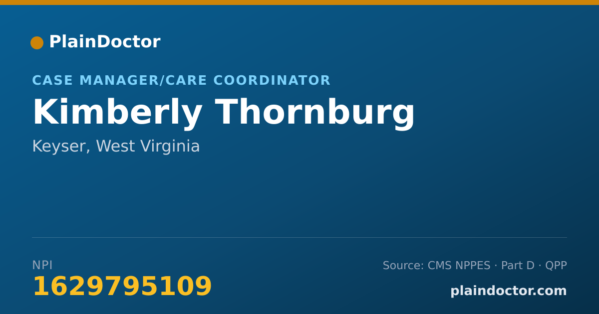 Shareable card for Kimberly Thornburg - Case Manager/Care Coordinator, Keyser, WV