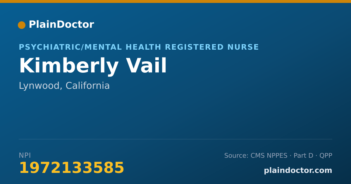 Shareable card for Kimberly Vail - Psychiatric/Mental Health Registered Nurse, Lynwood, CA