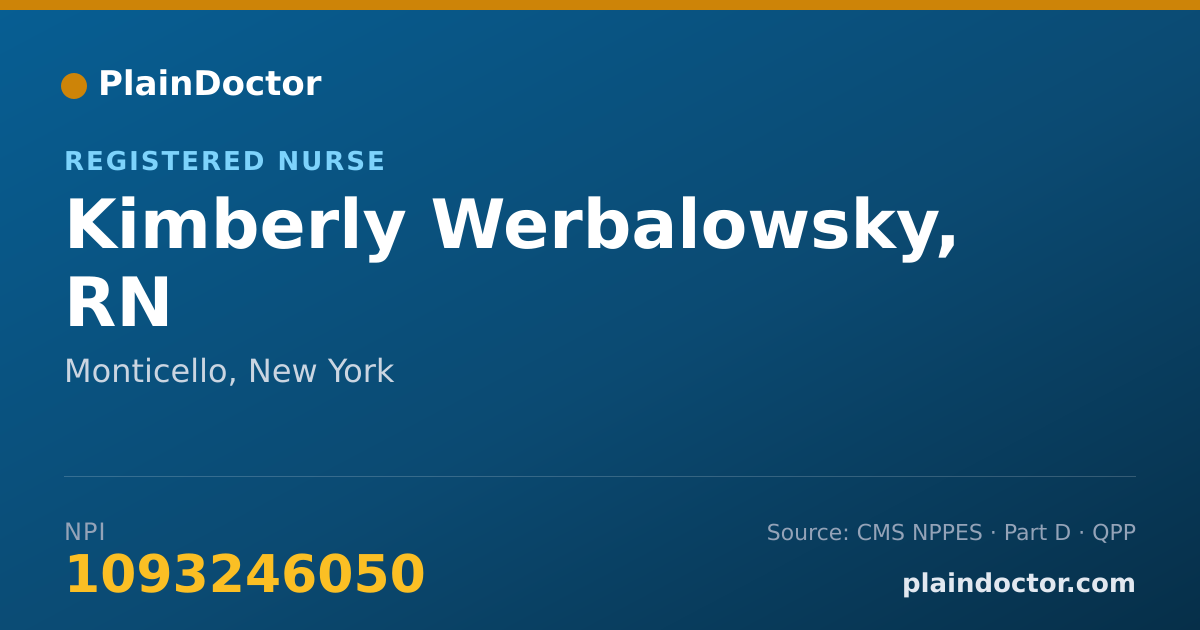 Shareable card for Kimberly Werbalowsky, RN - Registered Nurse, Monticello, NY
