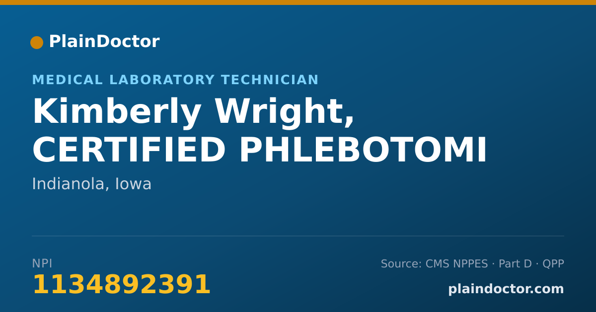 Shareable card for Kimberly Wright, CERTIFIED PHLEBOTOMI - Medical Laboratory Technician, Indianola, IA