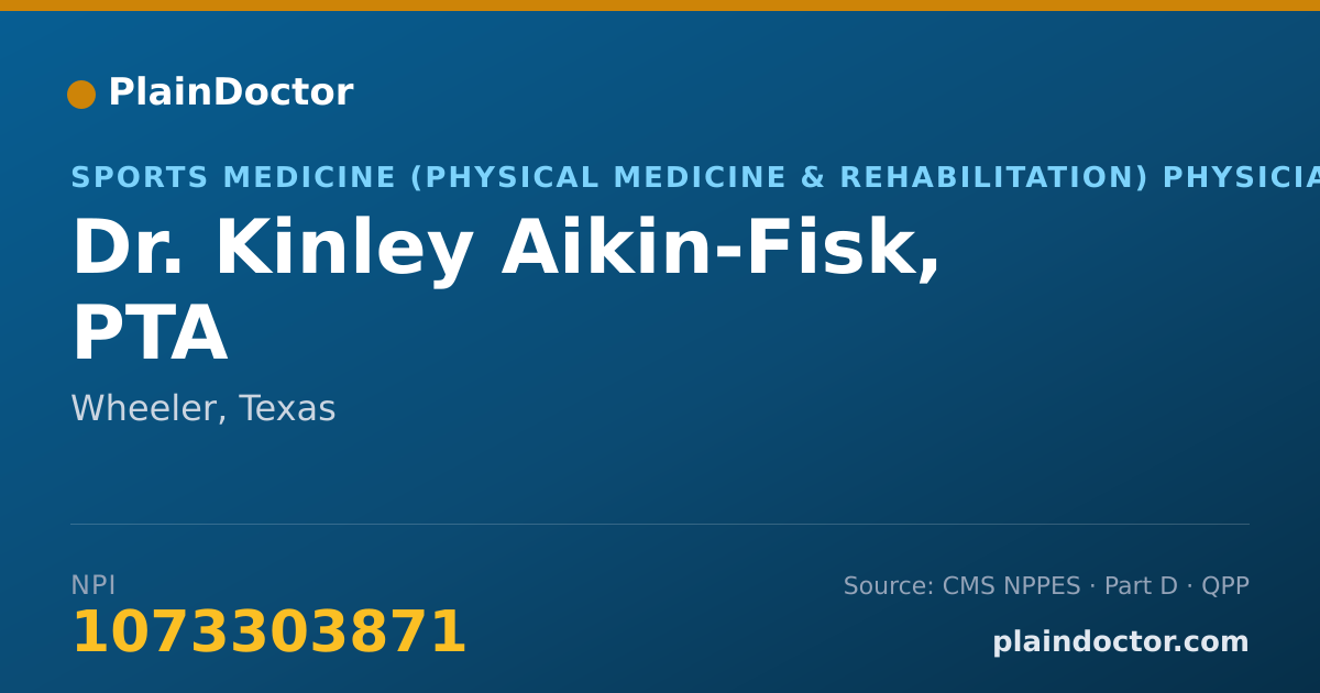 Shareable card for Kinley Aikin-Fisk, PTA - Sports Medicine (Physical Medicine & Rehabilitation) Physician, Wheeler, TX