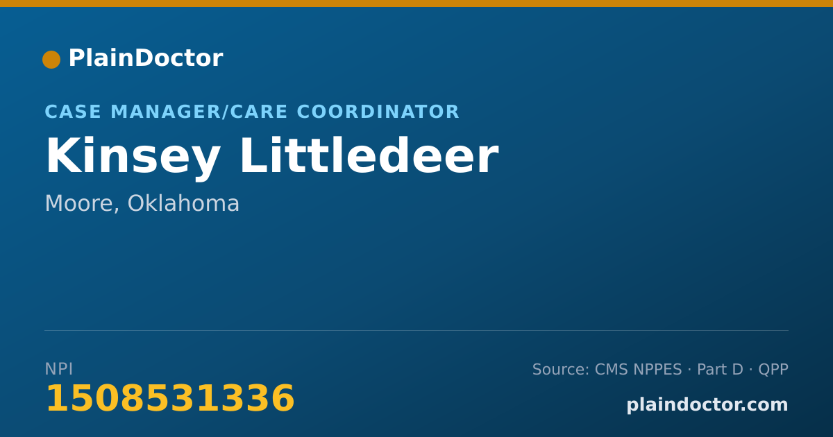 Shareable card for Kinsey Littledeer - Case Manager/Care Coordinator, Moore, OK